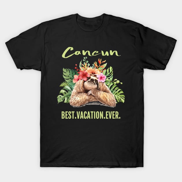 Cancun Best Vacation Ever Souvenir Gift T-Shirt by grendelfly73